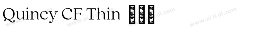 Quincy CF Thin字体转换